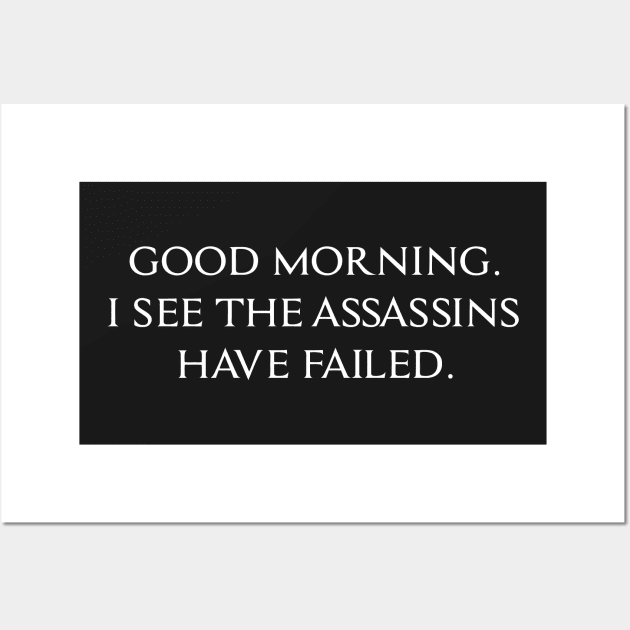 FUNNY ASSASSINS SLOGAN Wall Art by Mariteas